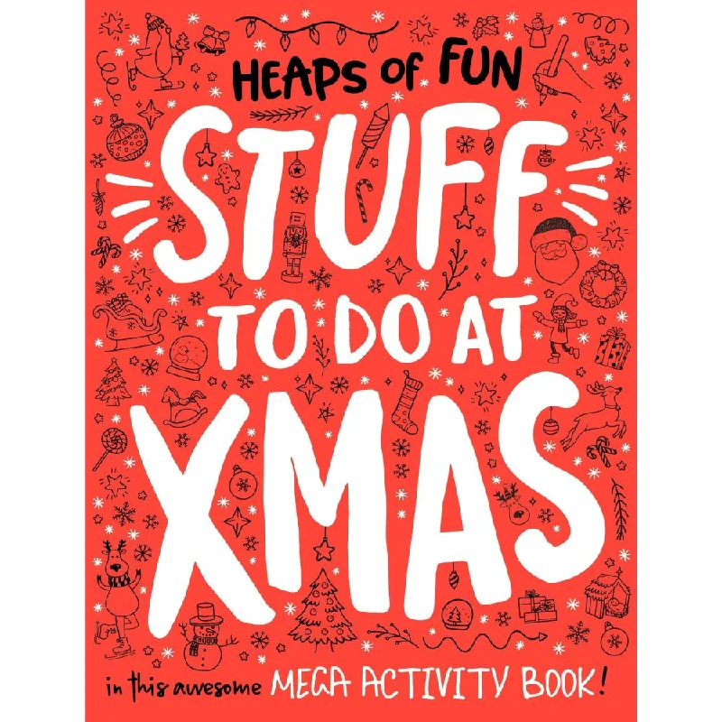 ---Heaps of Fun Stuff to Do at Xmas