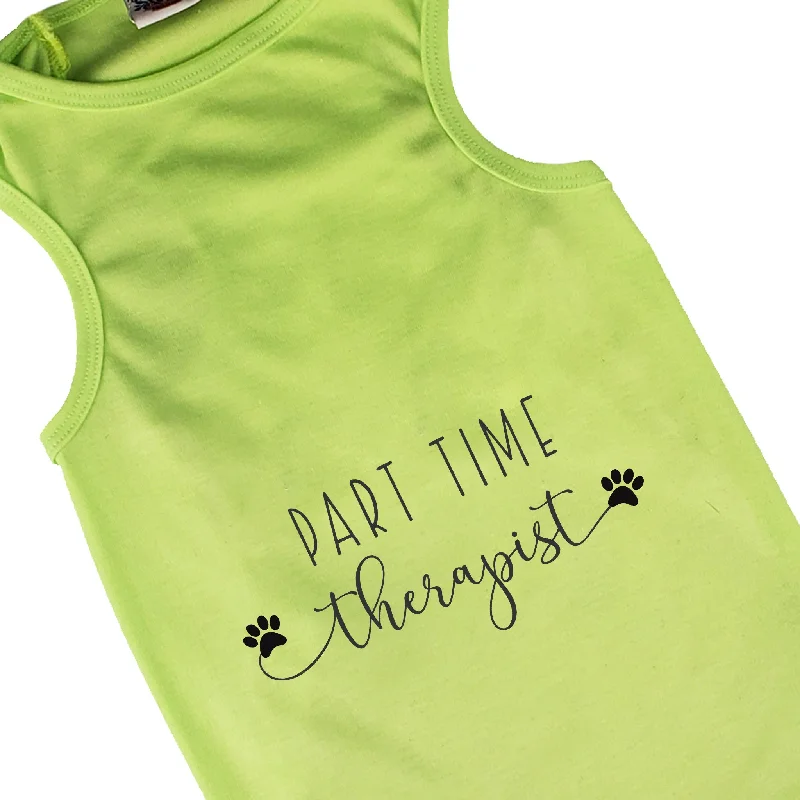 Dog Shirt | Part Time Therapist